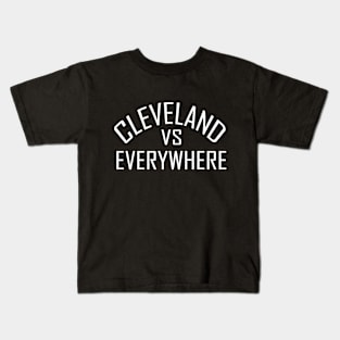 cleveland vs everywhere Kids T-Shirt